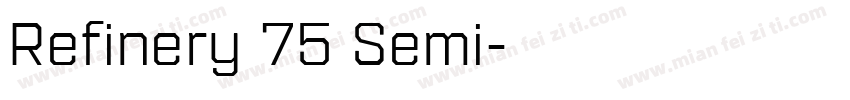 Refinery 75 Semi字体转换
